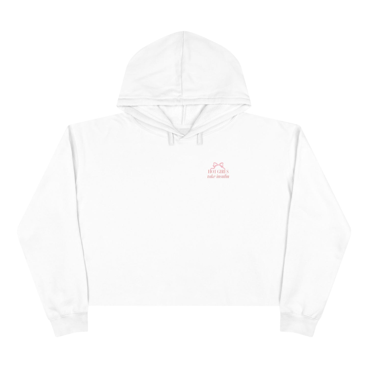 Hot Girls Take Insulin Crop Hoodie